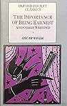 The Importance of Being Earnest and Other Writings
