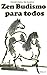 Zen Budismo Para Todos Vol. II by Daniel Abreu de Queiroz