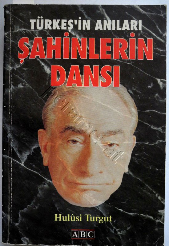 Şahinlerin Dansı: Türkeş'in Anıları
