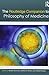 The Routledge Companion to Philosophy of Medicine by Miriam Solomon