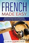 French Made Easy:...
