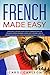 French Made Easy by Carol Carlson