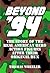 Beyond '94: The Story of th...