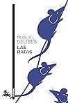 Las ratas by Miguel Delibes