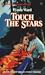 Touch The Stars