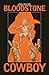 Bloodstone Cowboy