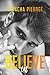 Believe In
