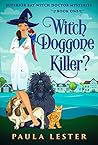 Witch Doggone Killer? (Superior Bay Witch Doctor #1)