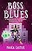 Boss Blues (Sunnyside Retir...