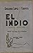 El Indio: Novela mexicana