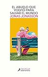 El abuelo que vol...