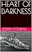 HEART OF DARKNESS