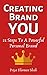 Creating Brand YOU: 21 Step...