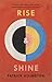 Rise & Shine