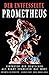 Der entfesselte Prometheus:...