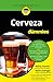 Cerveza para Dummies