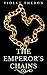 The Emperor's Chains