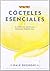 CÓCTELES ESENCIALES by Dale DeGroff