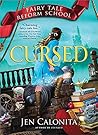 Book cover for Cursed (Fairy Tale Reform School Book 6)