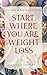 Start Where You Are Weight Loss