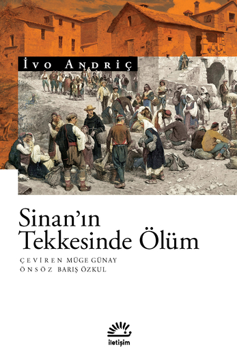 Sinan’ın Tekkesinde Ölüm (Paperback)