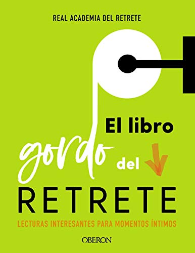 El libro gordo del retrete (Paperback)