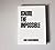 Ignore the Impossible by Dane Rauschenberg