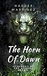 The Horn Of Dawn:...