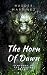 The Horn Of Dawn: Symphony of the Sephira: Book 1