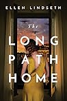 The Long Path Home by Ellen Lindseth