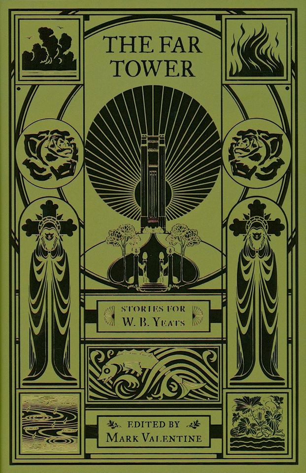 The Far Tower: Stories for W.B. Yeats (Hardcover)