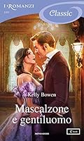Mascalzone e gentiluomo (Season for Scandal, #3)
