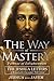The Way of Mastery, Pathway...