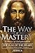 The Way of Mastery, Pathway...