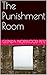The Punishment Room by Glenda Norwood Petz