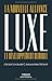 Luxe et développement durable by Cécile Lochard