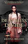 Deathless Divide by Justina Ireland