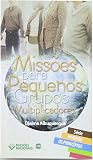 Missões para pequenos grupos multiplicadores
