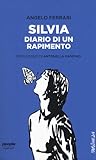 Silvia. Diario di un rapimento