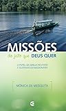Missões do jeito que Deus quer – o papel da Igreja no envio e sustento do missionário
