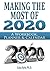 Making the Most of 2020: A ...