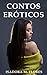 Contos Eróticos: Mais histórias de cornos e suas esposas fogosas (Contos eróticos esposas) (Portuguese Edition)
