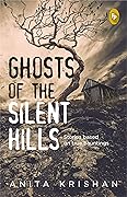 Ghosts of The Silent Hills 