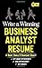 WRITE A WINNING BUSINESS ANALYST RESUME: A Short, Simple & Significant Guide!!