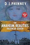 The Anaheim Beauties Valencia Queen The Anaheim Beauties Valencia Queen