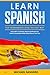 Learn Spanish for Intermedi...