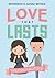 Love That Lasts by Jefferson Bethke Love That Lasts by Jefferson Bethke