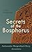 Secrets of the Bosphorus: A...