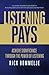 Listening Pays: Achieve Significance Through the Power of Listening