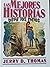 LAS MEJORES HISTORIAS PARA LOS NINOS by Jerry D. Thomas LAS MEJORES HISTORIAS PARA LOS NINOS by Jerry D. Thomas